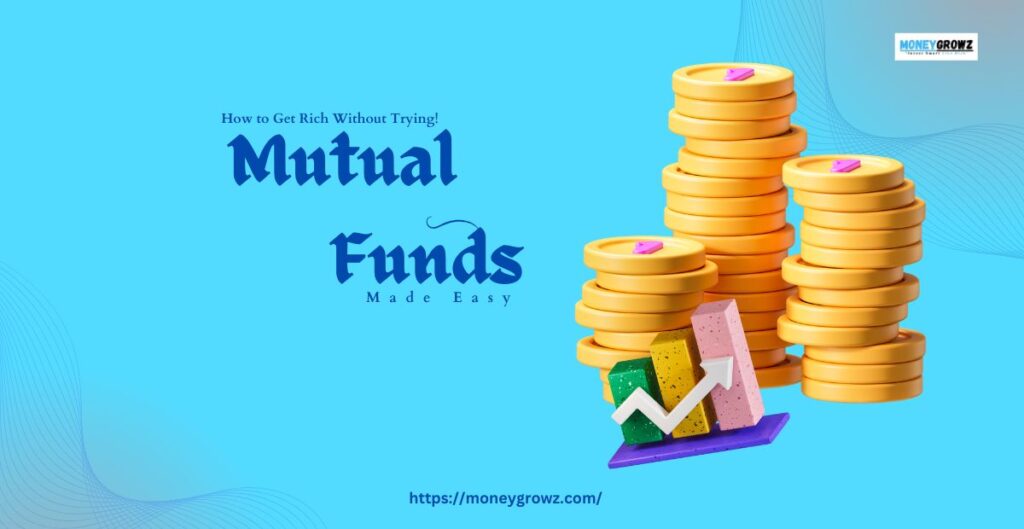 Mutual Funds Made Easy