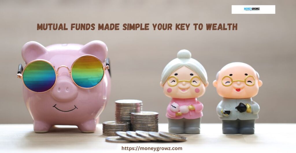 Mutual Funds Made Simple