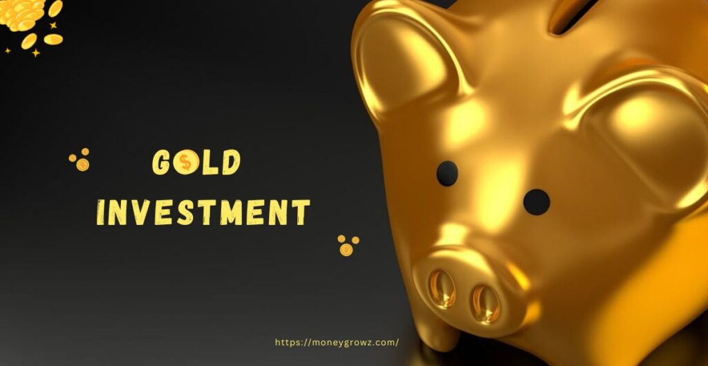 The Best Ways to Make Your Gold Investment