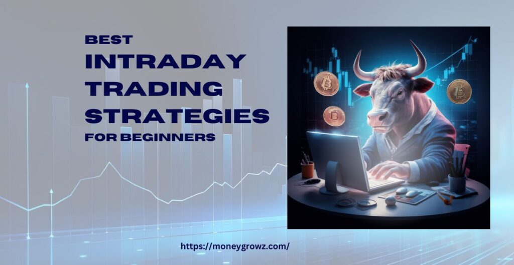 Intraday Trading Strategies