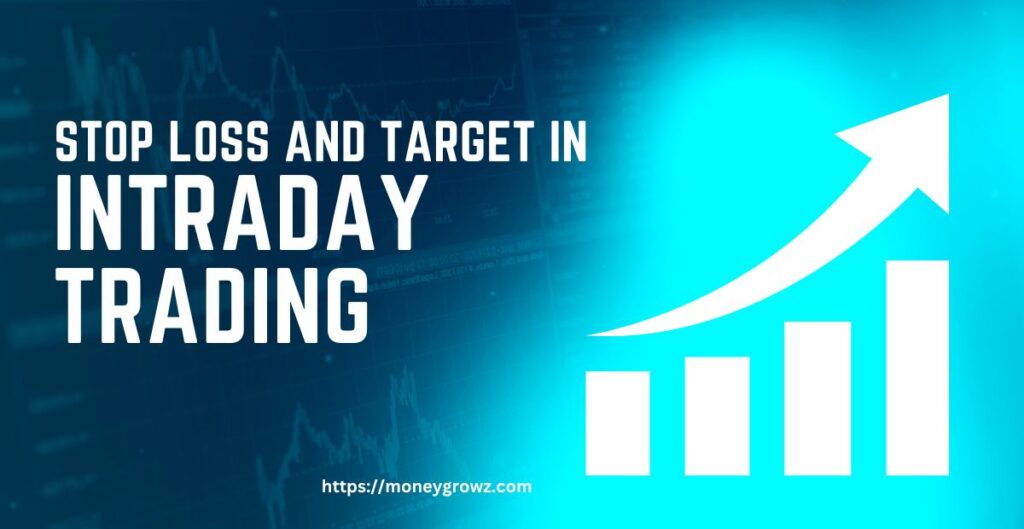 Perfect Stop Loss and Target in Intraday Trading